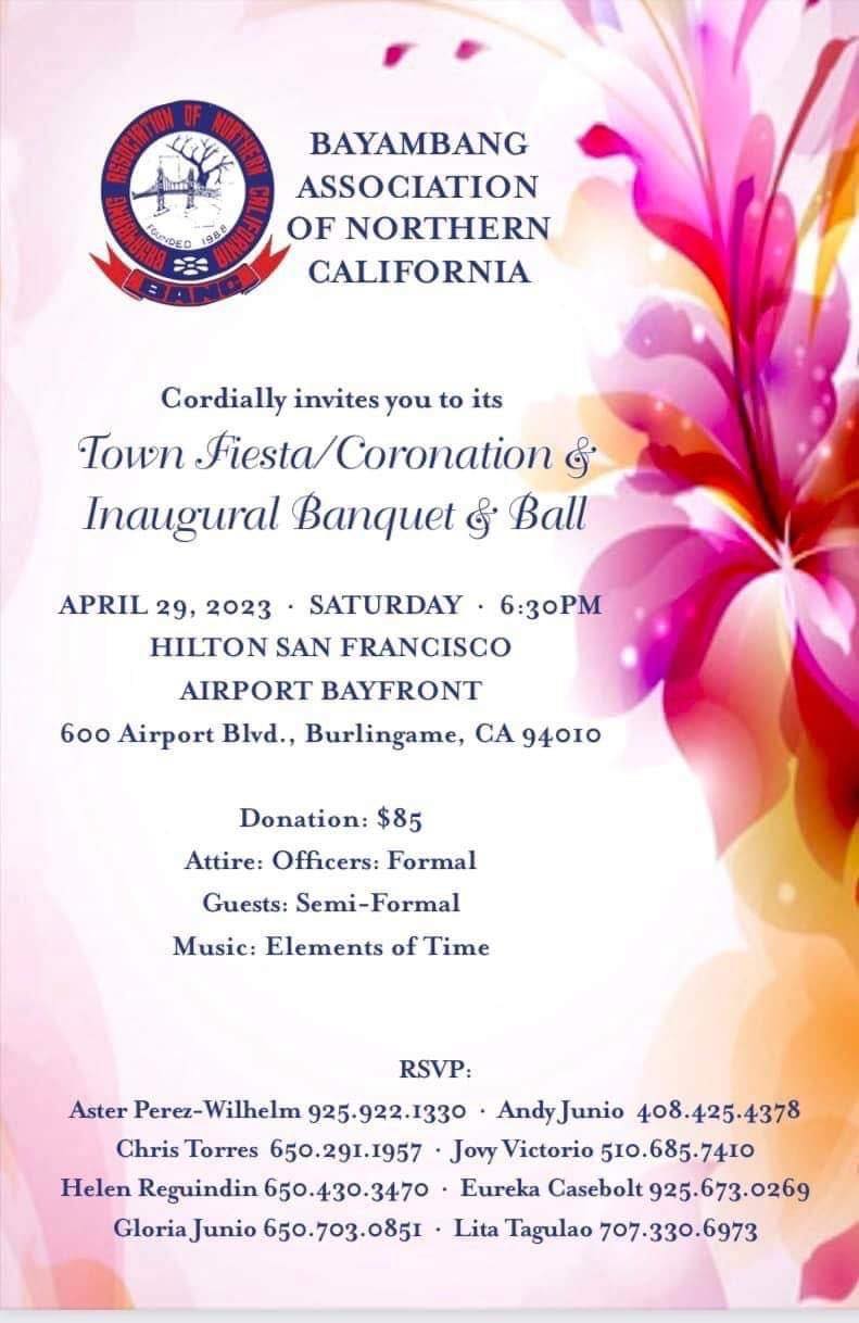 Bayambang Association of Northern California - Town Fiesta/Coronation & Inaugural Banquet & Ball - April 29, 2023